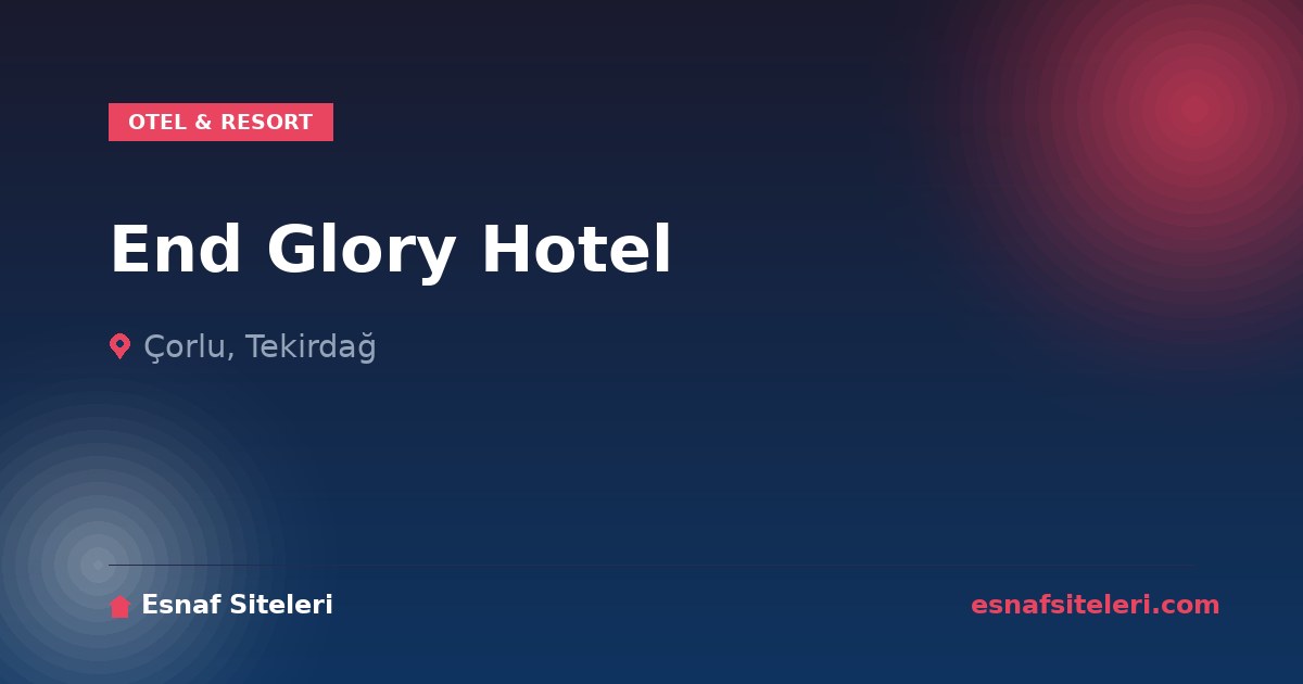 ESARJ - End Glory Hotel